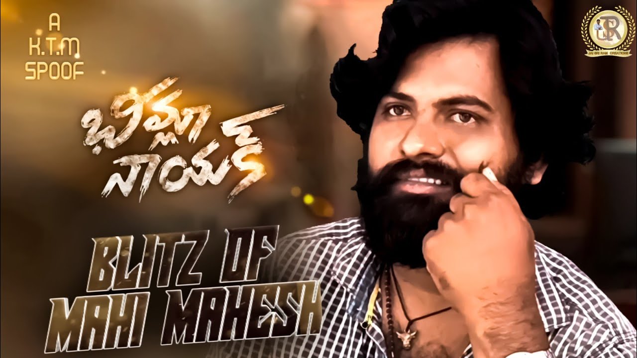 BLITZ OF MAHI MAHESH || Bheemla Naik Rana Spoof.