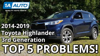 Top 5 Problems Toyota Highlander SUV 20142019 3rd Generation