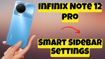 Infinix Note 12 pro Smart Sidebar Settings | Floating Window Kaise Chalaye