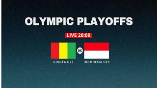 LIVE INDONESIA U23 VS GUINEA U23 - KUALIFIKASI BABAK PLAY OFF OLIMPIADE PARIS 2024