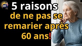 5 Raisons De Ne Pas Se Remarier Après 60 Ans Conseils Pour Seniors