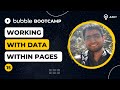 Working with Data within Pages | Bubble Bootcamp 2022 [15/20]