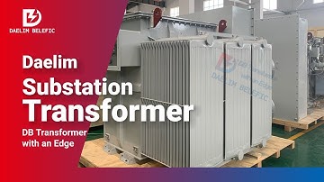 Daelim Substation Transformer | Daelim Transformer
