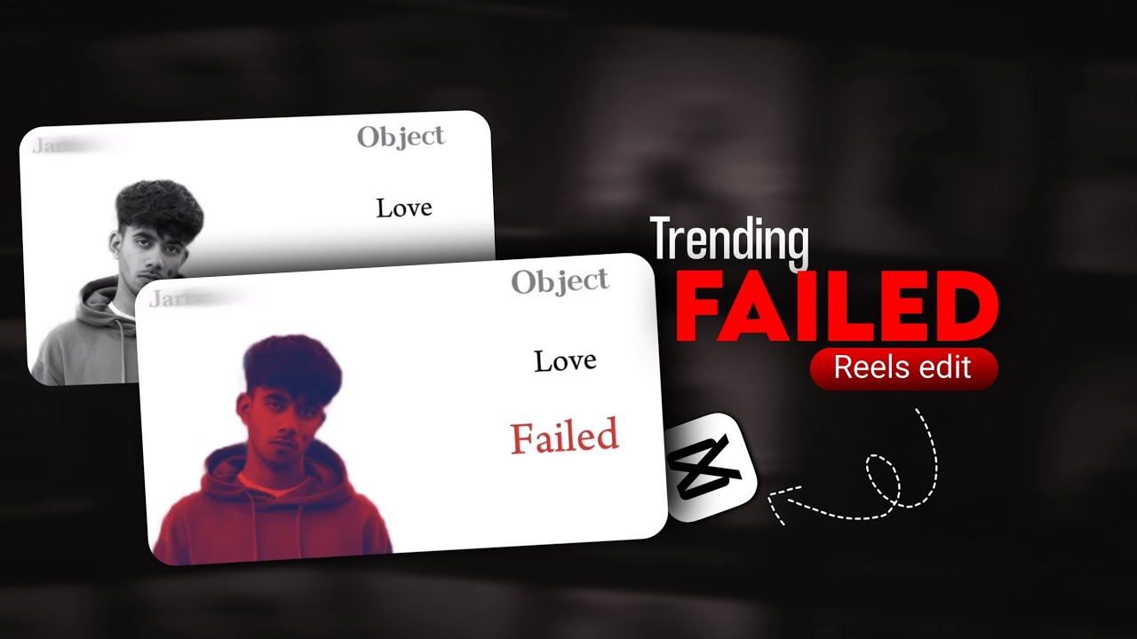 Trending [ FAILED ] reels edit in capcut || love failed reels edit ...