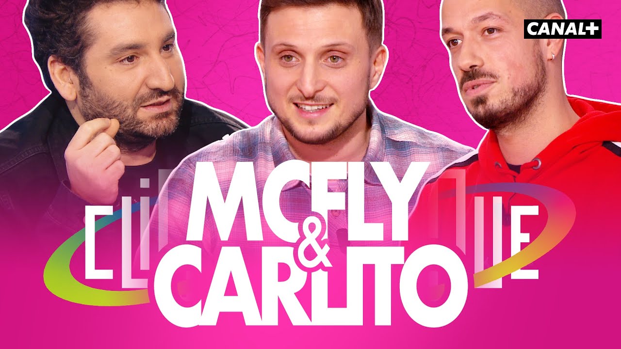McFly & Carlito en tête-à-tête avec Mouloud Achour – Clique – CANAL+
