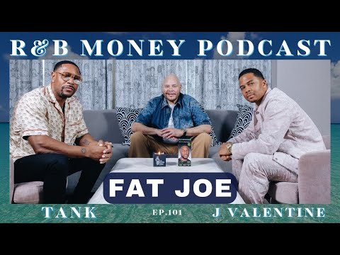 Fat Joe • R&B MONEY Podcast 