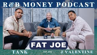 Fat Joe • R&B MONEY Podcast • Ep.101