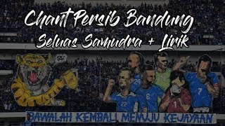 Chant Seluas Samudera - Persib Bandung (Bomber) + Lirik