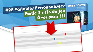 Variables personnalisées : On termine le jeu de course VBA [#28 FORMATION EXCEL VBA COMPLETE]