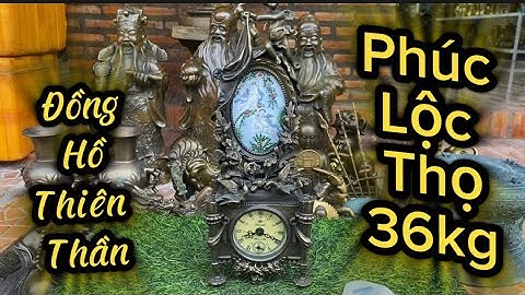 🔴🔴 Đồng Hồ Thiên Thần Pháp 1886 _ Bộ Tam Đa Phúc Lộc Thọ _ Tượng Đồng Xưa. Tối 29/6 #đồcổcầnthơ