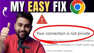 2024 - Quickly Fix "Your Connection is Not Private | NET::ERR_CERT_COMMON_NAME_INVALID" in Chrome