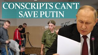 Conscript rebellion is 'Putin's worst fear'