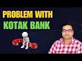 Problem with kotak bank