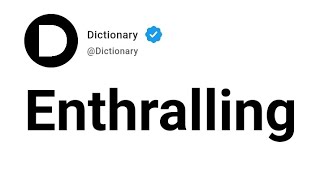 Enthralling Meaning In English