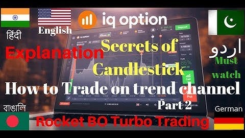 IQ Option Turbo Explanation How To Trade On Trend Channels part 2 (English + Hindi + Urdu )