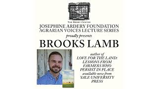 Agrarian Voices Lecture -- The Berry Center