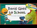 David Goes to School 🚌 Back to School Kids Book Read Aloud