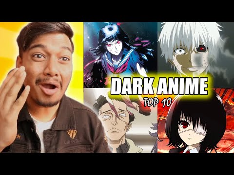 Top 10 Best Dark Anime For You To Watch 