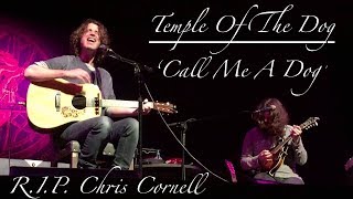 'Call Me A Dog' Lyrics - Temple Of The Dog chords