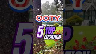 Top 5 Tourist Places In Ooty Must-Visit Places In Ooty