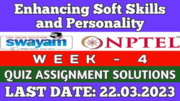 Enhancing Soft Skills and Personality || Week 4 Assignment Answers || NPTEL 2023
