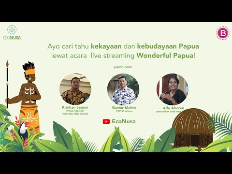 Wonderful Papua Online Blogger Gathering