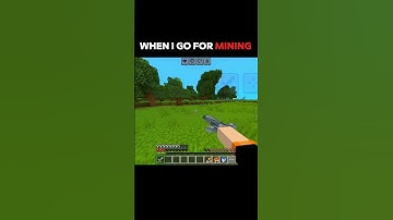 when I go for mining😭