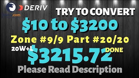 Zone#9/9 Part#20/20 $3215.72 Done $10 to $3200 free bot binary.com deriv profit consisten digitdiffe