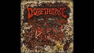 Dopethrone - Broke Sabbath (Full Album 2024)