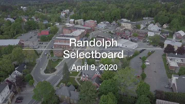 Randolph Selectboard - April 9, 2020