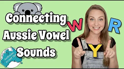 CONNECTING Australian VOWEL SOUNDS with W, Y or R | Australian Accent Tips