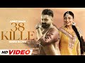 38 Kille - Amrit Maan (HD Video) | Neeru Bajwa | Gurlez Akhtar | Latest Punjabi Songs 2024