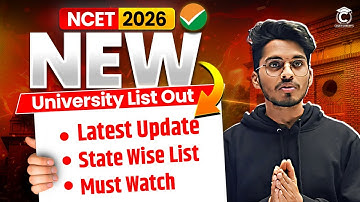 NCET 2026 New Universities List Out🔥| NCET Latest Update | NCET 2026 Preparation
