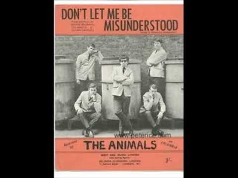 Don T Let Me Be Misunderstood The Animals Youtube Don T Let Me Be Misunderstood The Animals Youtube