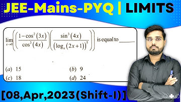 JEE Mains 2023 PYQ [08,Apr,2023(Shift-I)] | find the Limits of the function | LIMITS PYQ