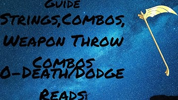 Advanced Scythe Guide|Strings, Combos, And 0-Death/Dodge Reads