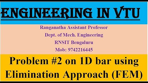 Problem #2 On 1D bar using Elimination Approach, [Module II, Lecture-8], #FEM, #VTU, #17ME61