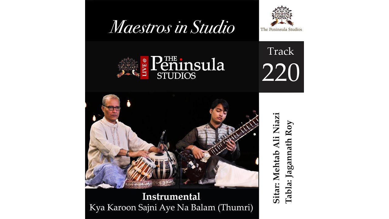 Sleduj Kya Karoon Sajni Aye Na Balam Thumri | Mehtab Ali Niazi | Sitar | Hindustani Instrumental na YouTube Sleduj Kya Karoon Sajni Aye Na Balam Thumri | Mehtab Ali Niazi | Sitar | Hindustani Instrumental na YouTube