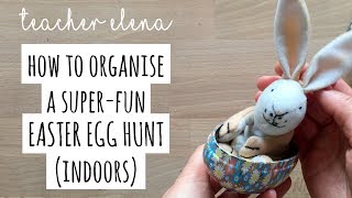 How to organise a super-fun Easter egg hunt (indoors)