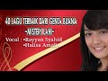 Nostalgia 40 Lagu Pilihan Genta Buana 2021 - Voc. Rayyan Syahid & Halisa Amalia
