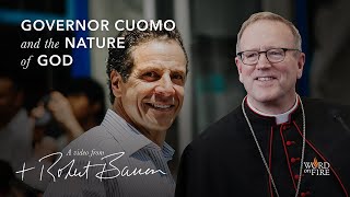 Bishop Barron on Governor Cuomo and the Nature of God