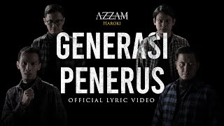 Generasi Penerus - Azzam Haroki | Official Lyric Video