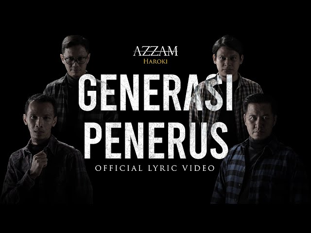 Generasi Penerus - Azzam Haroki | Official Lyric Video class=