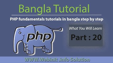 php fundamentals tutorials in bangla step by step || Php foreach loop tutorial (Part-20)