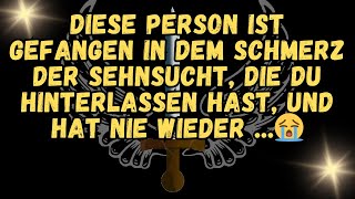 ❤️DIESE PERSON IST GEFANGEN IN DEM SCHMERZ DER SEHNSUCHT, DIE DU HINTERLASSEN HAST, UND HAT NIE WIED