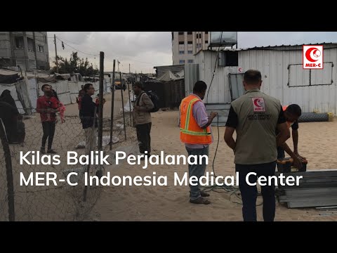 Kilas Balik Perjalanan MER-C Indonesia Medical Center