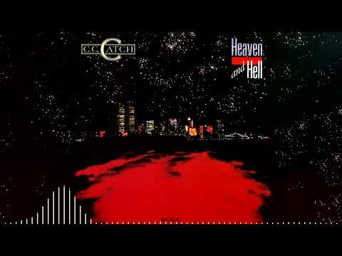 C. C. Catch - Heaven And Hell | Welcome To The Heartbreak Hotel