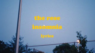 Insomnia (불면증) - The Rose (Lyrics)