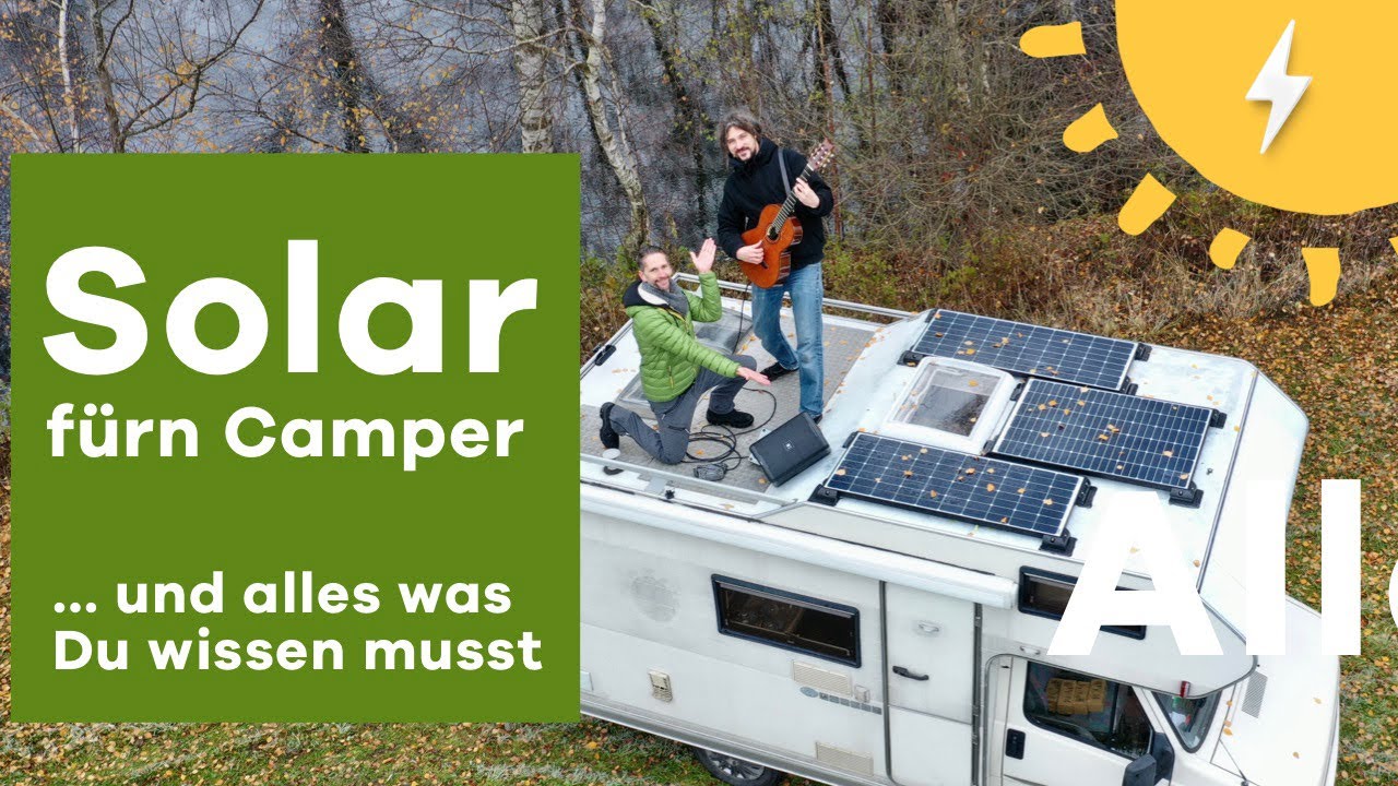 Wohnmobil Solaranlage - das mußt Du wissen! 