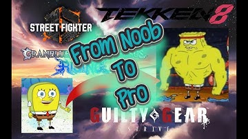 How To Learn Fighting Games For Noobs